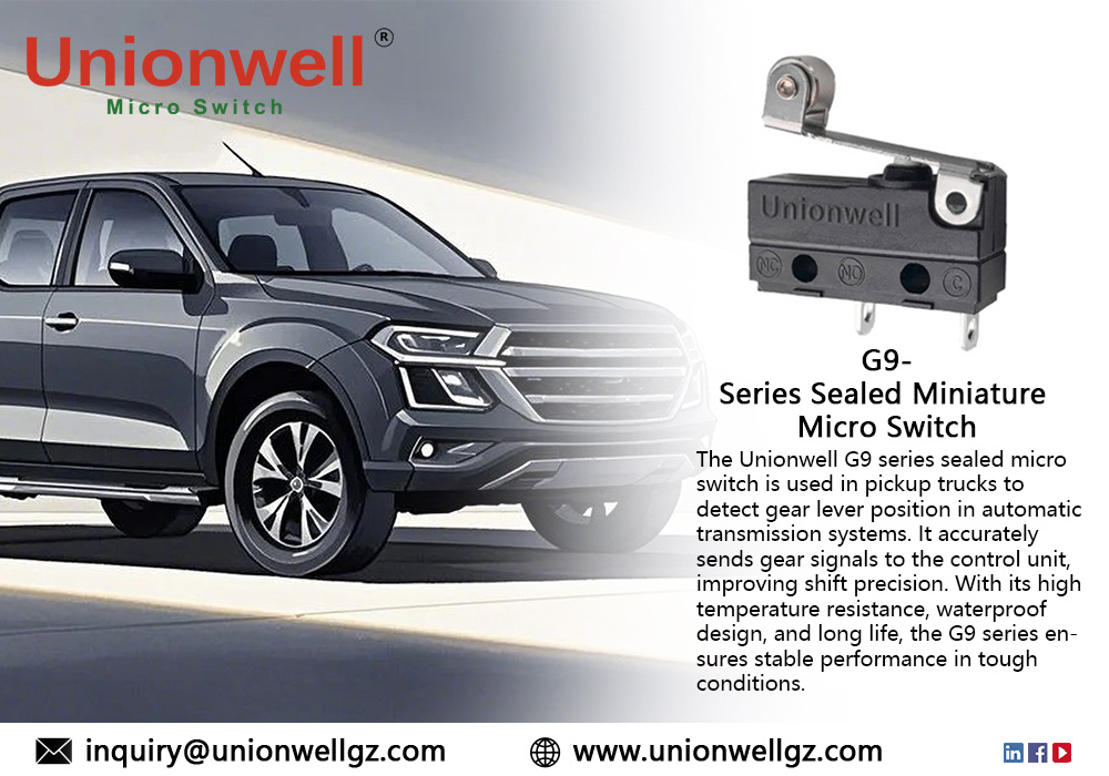 Reliable Control for Pickup Trucks: Unionwell G9 Series Micro Switches in Automatic Transmission Systems